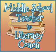 Middle School Teacher to Literacy Coach